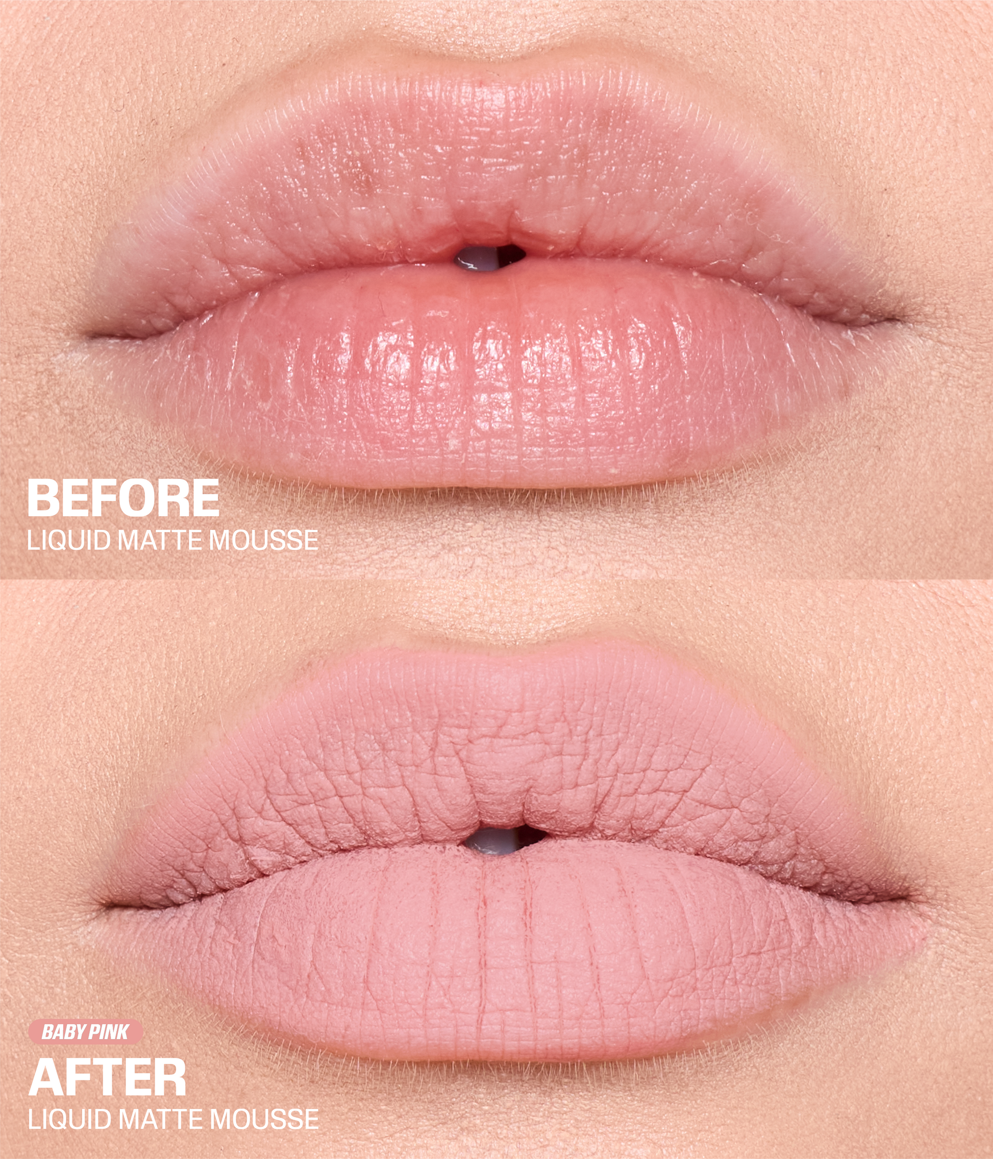 Liquid Matte Mousse - Baby Pink Shade - Before & After