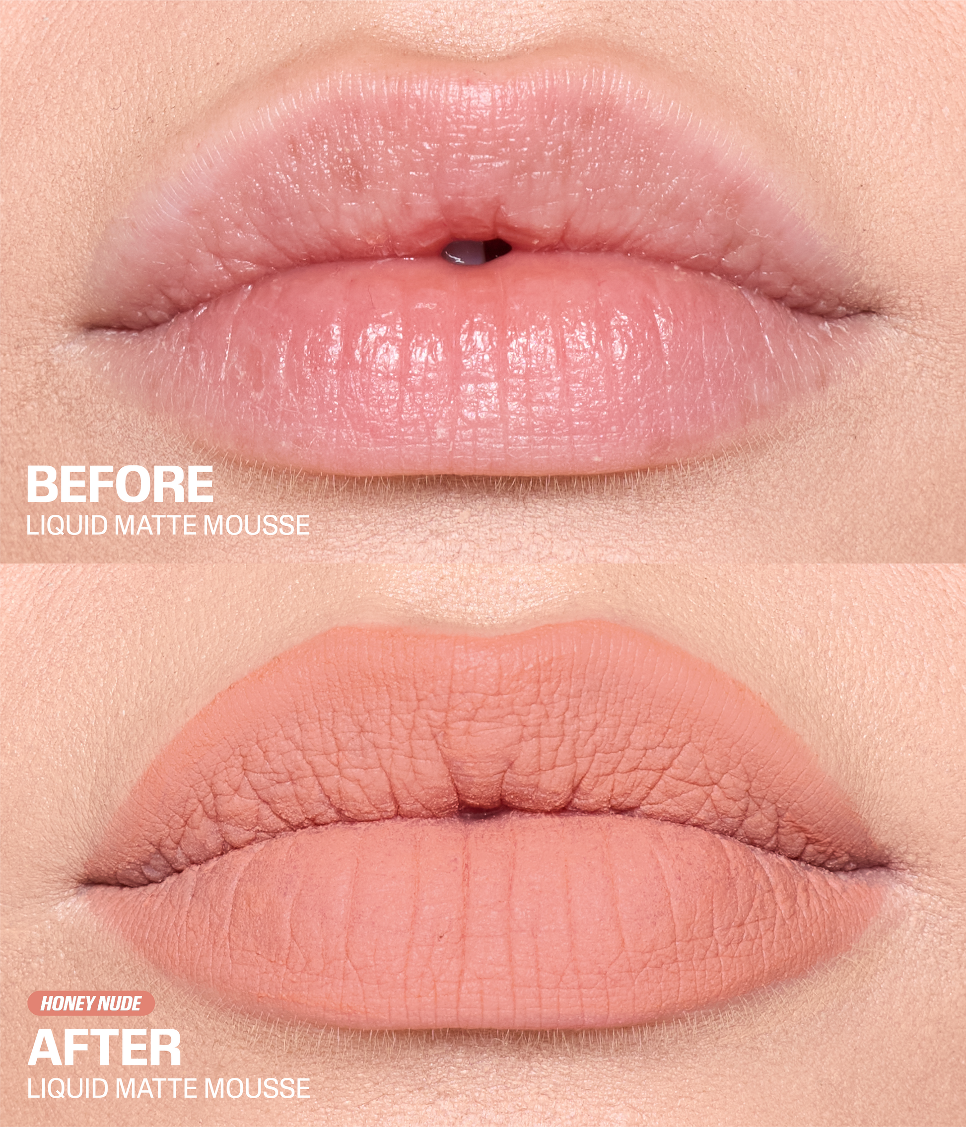 Liquid Matte Mousse - Honey Nude Shade - Before & After
