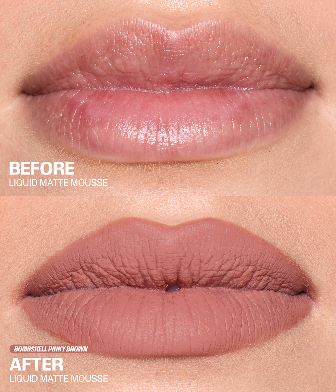 Liquid Matte Mousse - Bombshell Pinky Brown Shade - Before & After