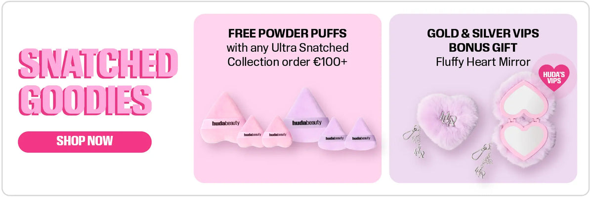 Snatched Goodies - Free Powder Puffs with any Ultra Snatched Collection order  €100+, Fluffy Heart Mirror bonus gift for Gold & Silver VIPs